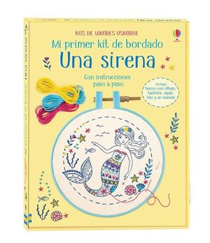 MI PRIMER KIT DE BORDADO. UNA SIRENA