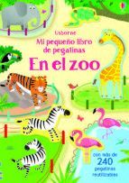 EN EL ZOO. MI PEQUEO LIBRO DE PEGATINAS