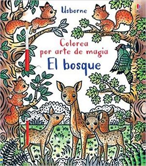 COLOREA POR ARTE DE MAGIA: EL BOSQUE