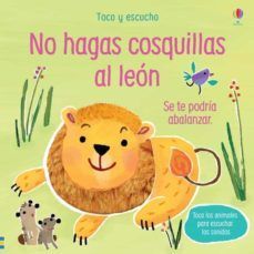 NO HAGAS COSQUILLAS AL LEON. TOCO Y ESCUCHO