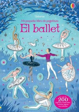 EL BALLET. MI PEQUEO LIBRO DE PEGATINAS