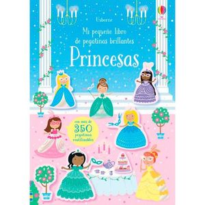 MI PEQUEO LIBRO DE PEGATINAS BRILLANTES: PRINCESAS