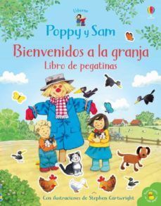 POPPY Y SAM. BIENVENIDOS A LA GRANJA (LIBRO DE PEGATINAS)