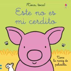 ESTE NO ES MI CERDITO (TOCA, TOCA)