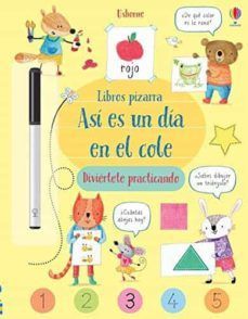 ASI ES UN DIA EN EL COLE (LIBROS PIZARRA)