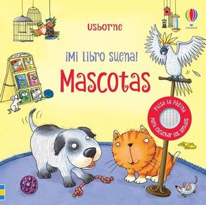 MI LIBRO SUENA. MASCOTAS