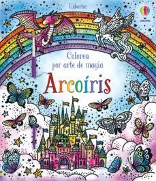 ARCOIRIS. COLOREA POR ARTE DE MAGIA