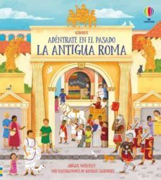 ADENTRATE EN EL PASADO: LA ANTIGUA ROMA