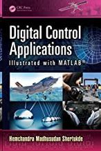 DIGITAL CONTROL APPLICATIONS ILLUSTRATED WITH MATLAB