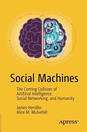 SOCIAL MACHINES AND THE NEW FUTURE