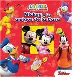 MICKEY Y LOS AMIGOS DE LA CASA