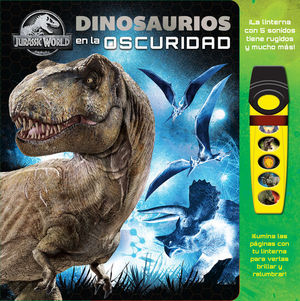 DINOSAURIOS EN LA OSCURIDAD. JURASSIC WORLD GLOW FAB