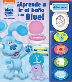 APRENDE A IR AL BAO CON BLUE. LSB