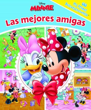 LAS MEJORES AMIGAS. MI PRIMER BUSCA Y ENCUENTRA MINNIE MOUSE