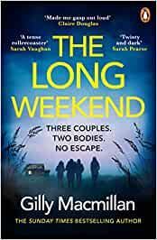 THE LONG WEEKEND