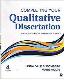 COMPLETING YOUR QUALITATIVE DISSERTATION. A ROAD MAP FROM BEGINNING TO END