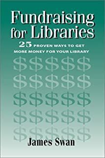 FUNDRAISING FOR LIBRARIES