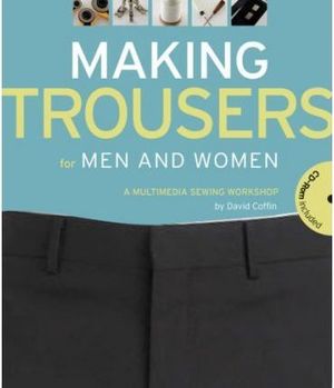 MAKING TROUSERS FOR MEN AND WOMEN