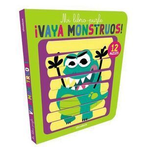 VAYA MONSTRUOS! (MI LIBRO-PUZLE)