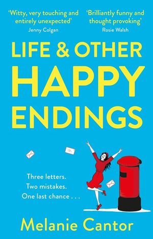 LIFE & OTHER HAPPY ENDINGS