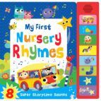 MY FIRST NURSERY RHYMES (SUPER STORYTIME SOUNDS)