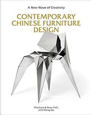 CONTEMPORARY CHINESE FURNITURE DESIGN - A NEW WAVE OF CREATIVITY (SEPTIEMBRE 201