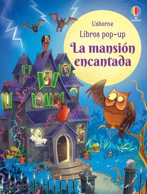 LA MANSION ENCANTADA (LIBROS POP-UP)