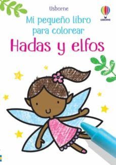 HADAS Y ELFOS. MI PRIMER LIBRO PARA COLOREAR