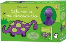 ESTE NO ES MI DINOSAURIO (TOCA, TOCA)