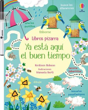 YA EST AQU EL BUEN TIEMPO (LIBROS PIZARRA)