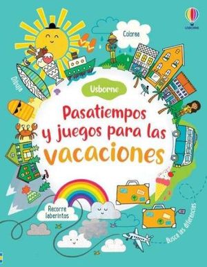 PASATIEMPOS Y JUEGOS PARA LAS VACACIONES