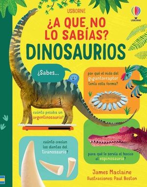 DINOSAURIOS A QUE NO LO SABAS?