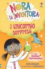 NORA LA INVENTORA 1: Y EL UNICORNIO SORPRESA