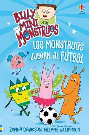 BILLY Y LOS MINIMONSTRUOS 17. LOS MONSTRUOS JUEGAN AL FUTBOL