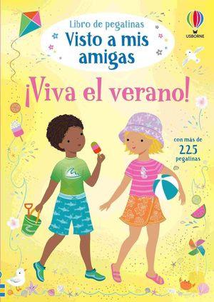 �VIVA EL VERANO! VISTO A MIA AMIGAS. LIBRO DE PEGATINAS