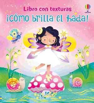 �COMO BRILLA EL HADA!