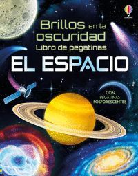BRILLOS EN LA OSCURIDAD. LIBRO DE PEGATINAS: EL ESPACIO