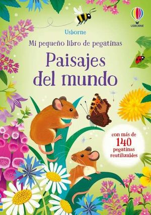 PAISAJES DEL MUNDO. MI PEQUEO LIBRO DE PEGATINAS