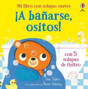 A BAARSE, OSITOS! MI LIBRO CON SOLAPAS SUAVES