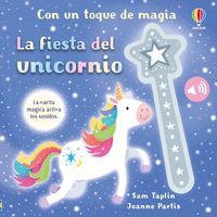 LA FIESTA DEL UNICORNIO. CON UN TOQUE DE MAGIA