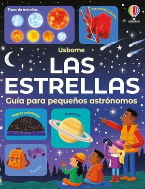 LAS ESTRELLAS. GUA PARA PEQUEOS ASTRNOMOS