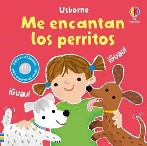 ME ENCANTAN LOS PERRITOS