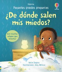 DE DONDE SALEN MIS MIEDOS? (PEQUEAS GRANDES PREGUNTAS)