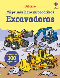 EXCAVADORAS. MI PRIMER LIBRO DE PEGATINAS