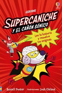 SUPERCANICHE Y EL CAON SONICO. LIBRO 2