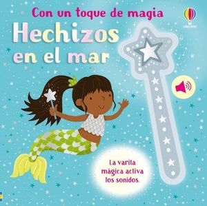 HECHIZOS EN EL MAR. CON UN TOQUE DE MAGIA