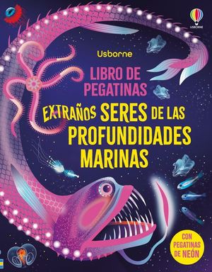 LIBRO DE PEGATINAS: EXTRA�OS SERES PROFUNDIDADES MARINAS