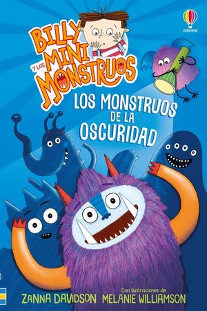 BILLY Y LOS MINI MONSTRUOS 1. LOS MONSTRUOS DE LA OSCURIDAD
