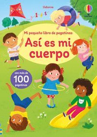 ASI ES MI CUERPO. MI PEQUE�O LIBRO DE PEGATINAS