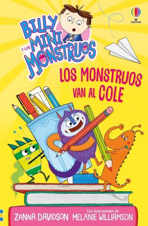 BILLY Y LOS MINIMONSTRUOS 2. MONSTRUOS VAN AL COLE